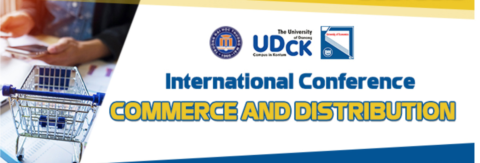 Thư mời viết bài tham dự Hội thảo khoa học quốc tế `Thương mại và phân phối` lần thứ 3 năm 2022 (Commerce and Distribution - Codi 2022)